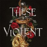 These Violent Delights - Vol 1 - These Violent Delights, Hodder   Stoughton