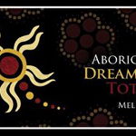 Aboriginal Dreaming Totems