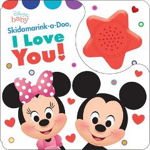 Disney Baby: Skidamarink-A-Doo, I Love You! Sound Book [With Battery] - Pi Kids, Pi Kids