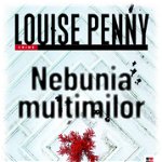 eBook Nebunia multimilor - Louise Penny, Louise Penny