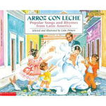 Arroz Con Leche: (Bilingual) (Blue Ribbon Book)