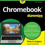 Chromebook for Dummies - Peter H. Gregory