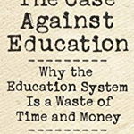 Case against Education - , Bryan Caplan