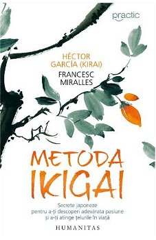 Metoda Ikigai, Hector Garcia (Kirai), Francesc Miralles