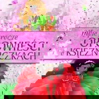 Poveștile mele drăguțe cu prințese, Olesiejuk Sp. z o.o.