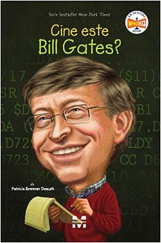 Cine este Bill Gates? - Paperback brosat - Patricia Brennan Demuth - Pandora M, 