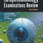 The Ophthalmology Examinations Review (Third Edition)