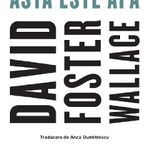 Asta este apa - David Foster Wallace