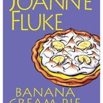 Banana Cream Pie Murder (A Hannah Swensen Mystery)