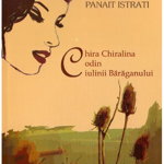 Chira Chiralina, Panait Istrati - Editura Astro