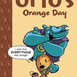 Otto's Orange Day: TOON Level 3 (Toon)