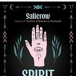 Spirit Speaker: A Medium's Guide to Death and Dying - Salicrow, Salicrow