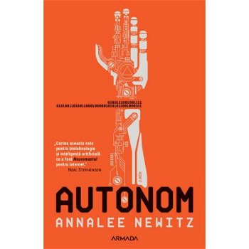 Autonom - Paperback brosat - Annalee Newitz - Nemira, 