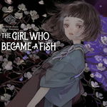 The Girl Who Became A Fish: Maiden's Bookshelf de Osamu Dazai