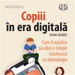 Copiii în era digitală, Editura NICULESCU