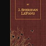 Carmilla - J. Sheridan Lefanu, J. Sheridan Lefanu