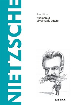 Descopera Filosofia. Nietzsche - Toni Llacer, Litera
