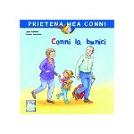 Conni La Bunici, Liane Schneider,  Janina Gorrissen - Editura Casa