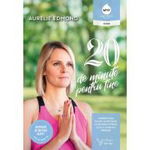 20 De Minute Pentru Tine,Aurelie Edmond - Editura For You