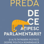 De ce ațipesc parlamentarii? - Paperback brosat - Cristian Preda - Humanitas, 