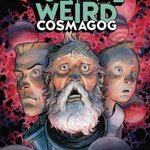 Colonel Weird: Cosmagog - From The World Of Black Hammer de Jeff Lemire