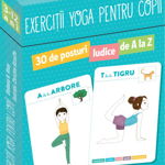 Exercitii Yoga Pentru Copii - 30 De Posturi Ludice De La A La Z, Shobana R. Vinay - Editura DPH