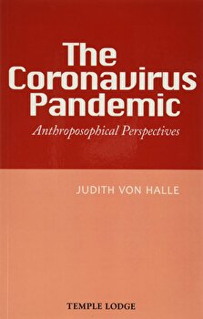 Coronavirus Pandemic. Anthroposophical Perspectives