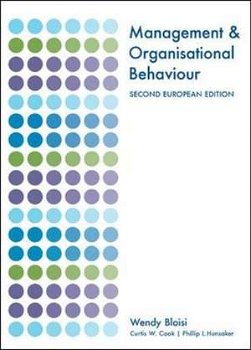 Management and Organisational Behaviour: Second European Edition