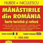 Mănăstirile din România. Hartă turistică şi rutieră