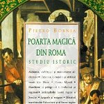 Poarta Magică din Roma. Studiu istoric