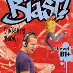 Full Blast! Student's Book B1 plus level - H. Q Mitchell, MM Publications