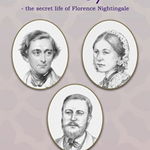 Divine Experience. The Secret Life of Florence Nightingale