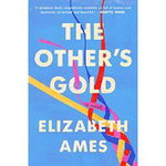 The Other's Gold, Hardcover - Elizabeth Ames