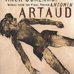 Watchfiends & Rack Screams: Works from the Final Period, Paperback - Antonin Artaud