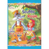 Scufita Rosie. Povesti Bilingve, Unicart