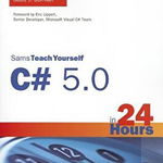 Sams Teach Yourself C# 5.0 in 24 Hours