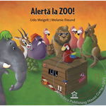 Alertă la Zoo! (Carte + DVD) - Paperback brosat - Melanie Freund, Udo Weigelt - Didactica Publishing House, 