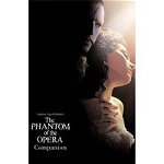 The Phantom of the Opera Companion (Reduced Format Companion), 
