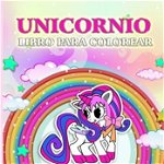 Libro de colorear de unicornio: para niños de 4 a 8 años