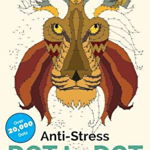 Anti-Stress Dot to Dot: Relaxing & Inspirational Adult Dot to Dot Colouring Book