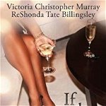 If Only for One Night, Paperback - Victoria Christopher Murray