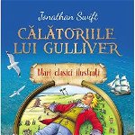 Calatoriile lui Gulliver Ed. 2023 - Jonathan Swift, Jonathan Swift