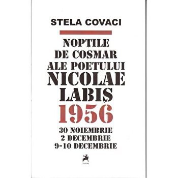 Noptile de cosmar ale poetului Nicolae Labis