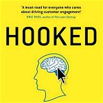 Hooked: How To Build Habit-Forming Products - Nir Eyal