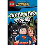 LEGO DC SUPER HEROES: Super Hero Stories