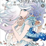 Ran and the Gray World, Vol. 5
