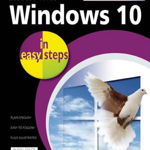 Windows 10 in easy steps - Special Edition: To venture further (In Easy Steps)