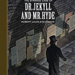 Strange Case of Dr. Jekyll and Mr. Hyde (Sterling Unabridged Classics)