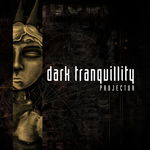 Dark Tranquillity - Projector (CD)