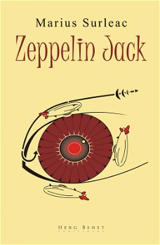 Zeppelin Jack - Paperback - Marius Surleac - Herg Benet Publishers, 